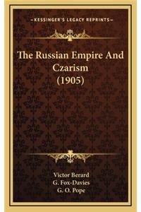 The Russian Empire and Czarism (1905)
