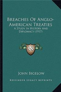 Breaches Of Anglo-American Treaties