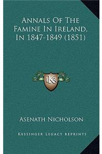 Annals Of The Famine In Ireland, In 1847-1849 (1851)