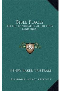 Bible Places