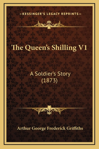 The Queen's Shilling V1