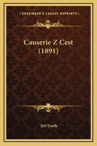 Causerie Z Cest (1891)