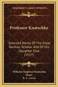Professor Knatschke