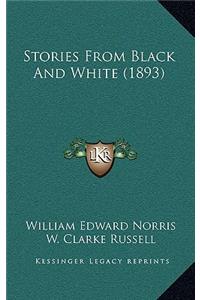 Stories From Black And White (1893)