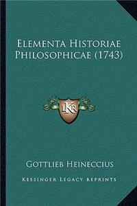 Elementa Historiae Philosophicae (1743)