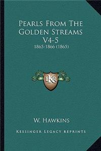 Pearls From The Golden Streams V4-5