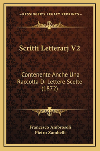 Scritti Letterarj V2