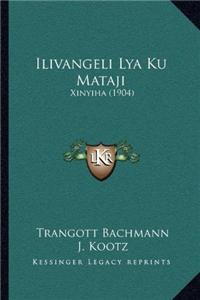 Ilivangeli Lya Ku Mataji