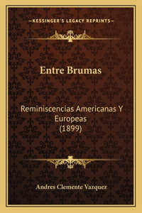 Entre Brumas