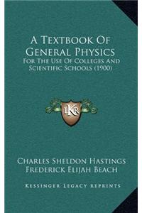 A Textbook Of General Physics