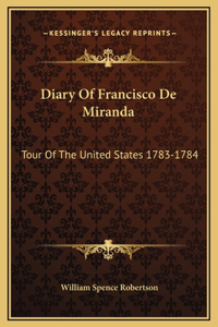 Diary Of Francisco De Miranda
