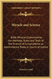 Miracle and Science