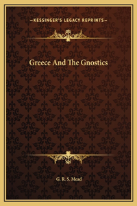 Greece And The Gnostics