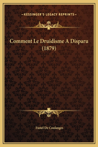 Comment Le Druidisme A Disparu (1879)