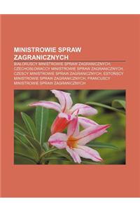 Ministrowie Spraw Zagranicznych: Bia Oruscy Ministrowie Spraw Zagranicznych, Czechos Owaccy Ministrowie Spraw Zagranicznych