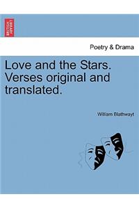 Love and the Stars. Verses Original and Translated.