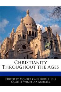 Christianity Throughout the Ages