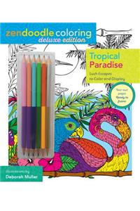 Zendoodle Coloring: Tropical Paradise