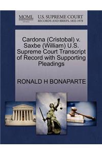 Cardona (Cristobal) V. Saxbe (William) U.S. Supreme Court Transcript of Record with Supporting Pleadings