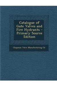 Catalogue of Gate Valves and Fire Hydrants