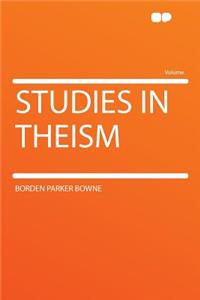 Studies in Theism