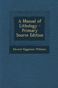 A Manual of Lithology