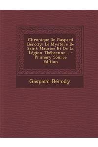 Chronique De Gaspard Bérody