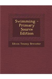 Swimming - Primary Source Edition