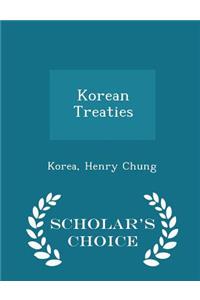 Korean Treaties - Scholar's Choice Edition