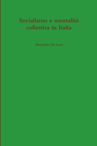 Socialismo e mentalità collettiva in Italia