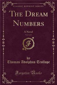 The Dream Numbers, Vol. 3 of 3