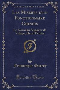 Les Misères d'Un Fonctionnaire Chinois