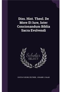 Diss. Hist. Theol. de More Et Iure, Inter Concionandum Biblia Sacra Evolvendi