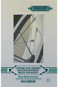 Literary and Cultural Relations between Brazil and Mexico