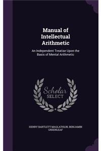 Manual of Intellectual Arithmetic