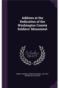 Address at the Dedication of the Washington County Soldiers' Monument