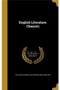 English Literature. Chaucer;