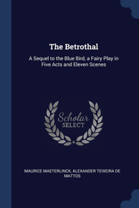 Betrothal