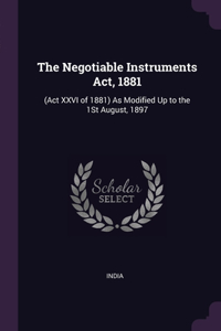 The Negotiable Instruments Act, 1881