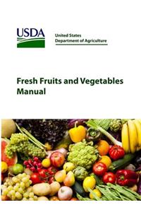 Fresh Fruits and Vegetables Manual