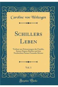 Schillers Leben, Vol. 1