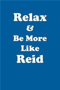 Relax & Be More Like Reid Affirmations Workbook Positive Affirmations Workbook Includes