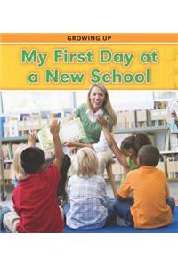 My First Day at a New School