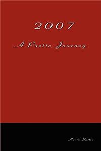 2007 A Poetic Journey