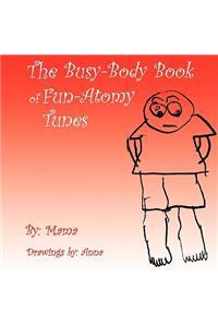Busy-Body Book Of Fun-Atomy Tunes