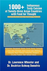 1000+ Indigenous Tasty Cusine of 23 Asian Countries