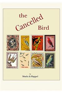 The Cancelled Bird