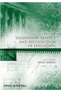 Toleration, Respect and Recognition in Education