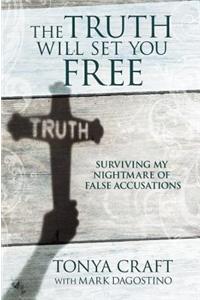 Truth Will Set You Free