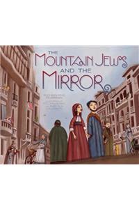 Mountain Jews and the Mirror